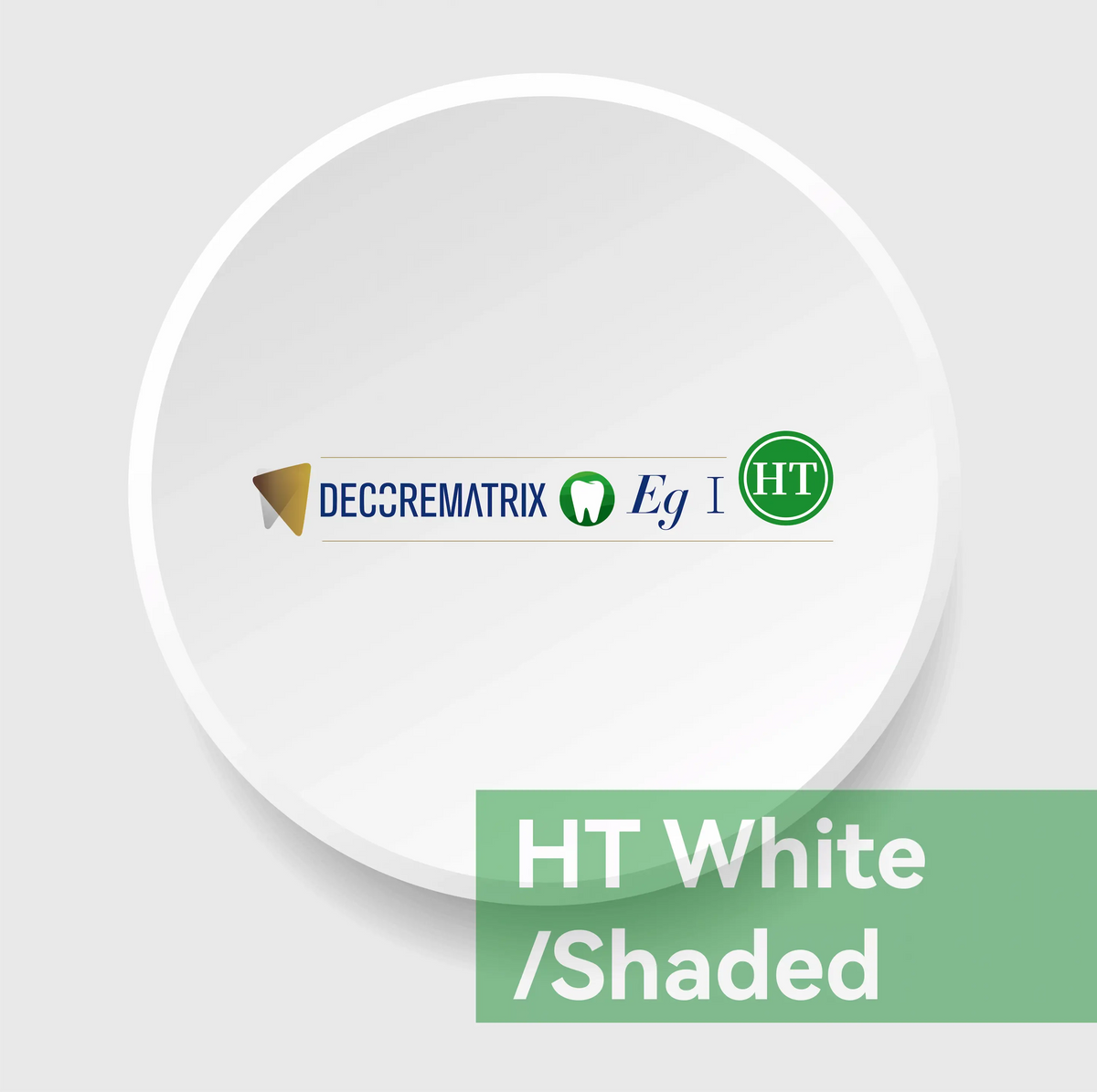 Decorematrix Zirconia Dick HT