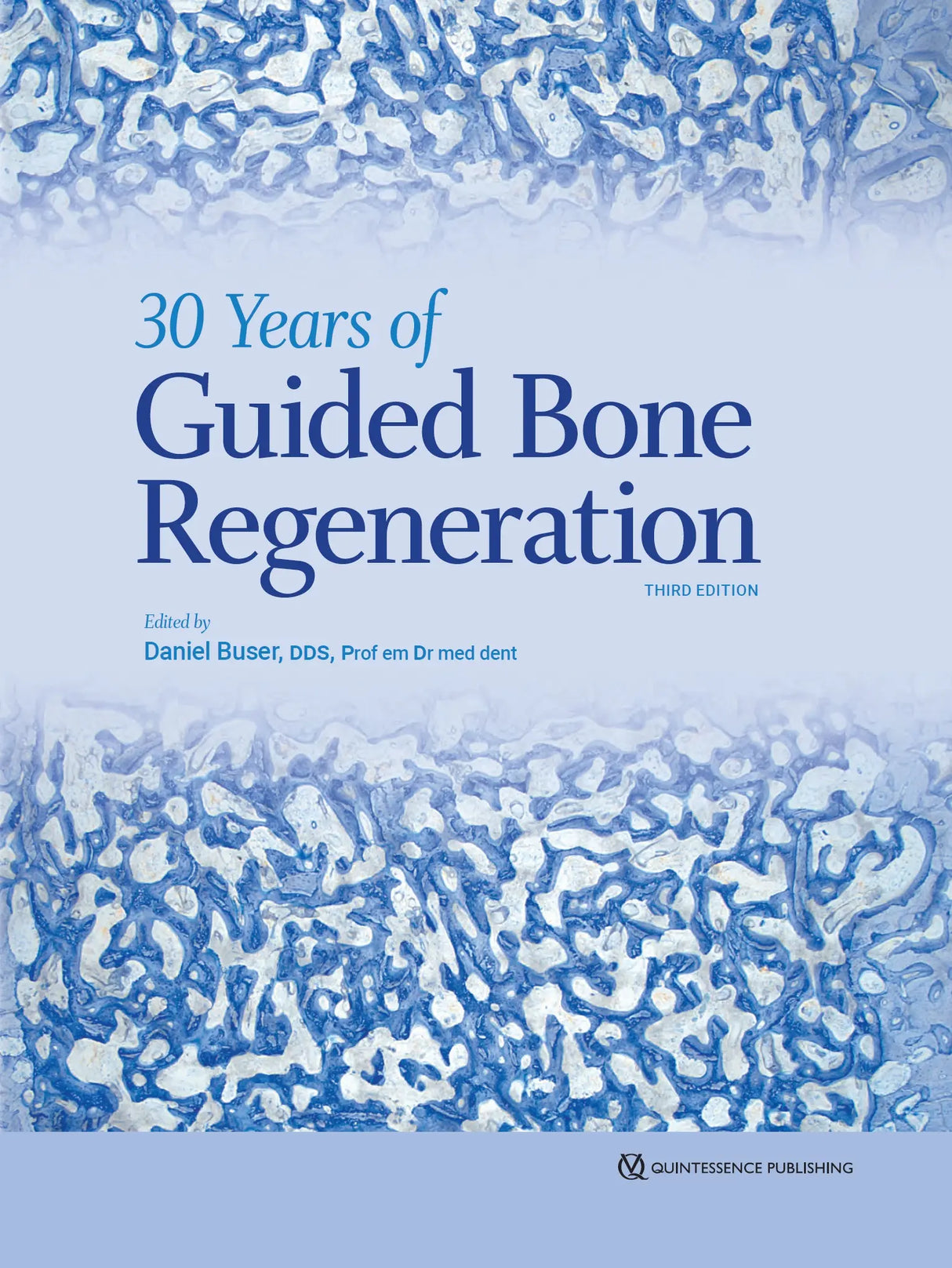 30 Years of Guided Bone Regeneration 2022