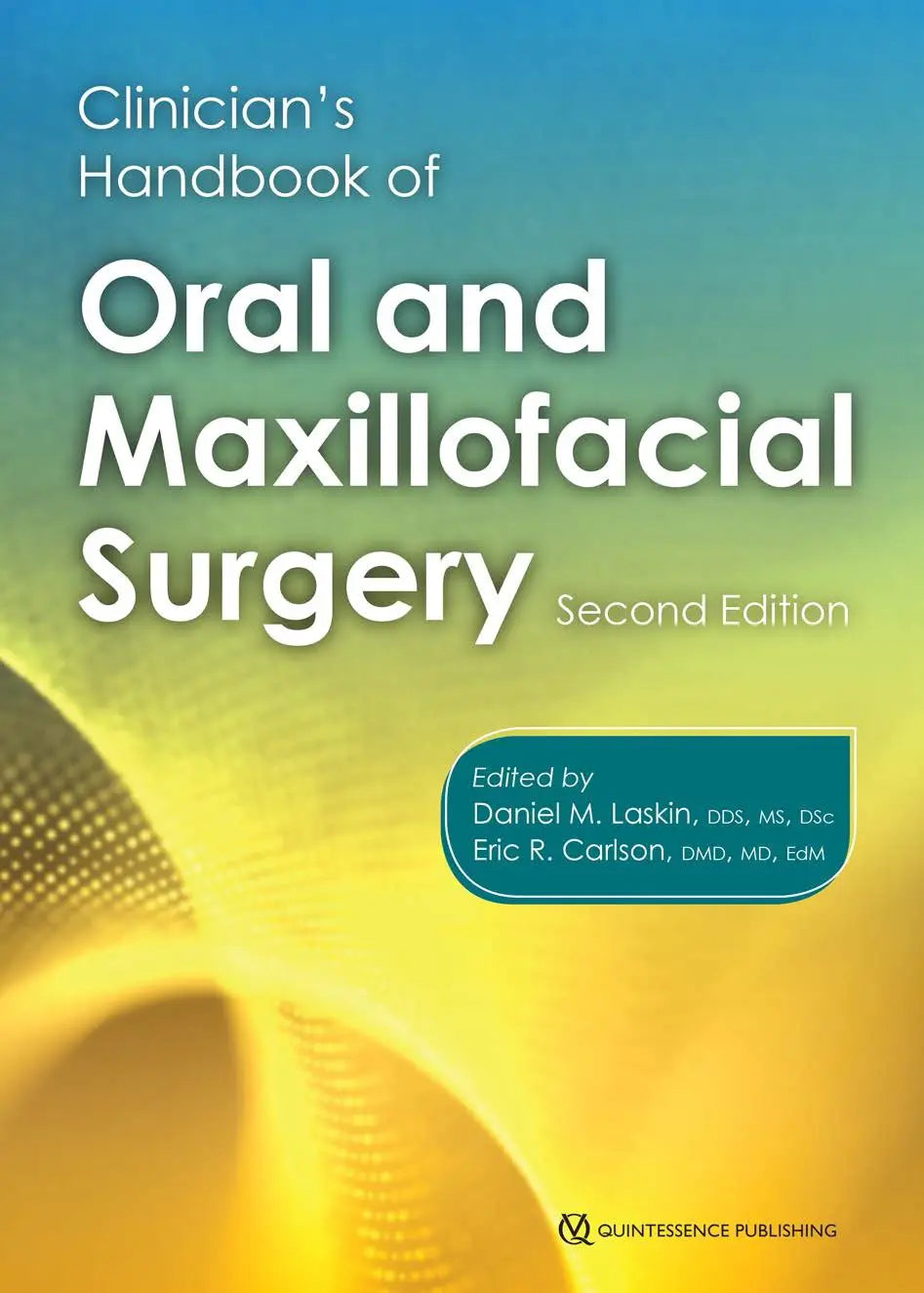 Clinician’s Handbook of Oral and Maxillofacial Surgery 2019