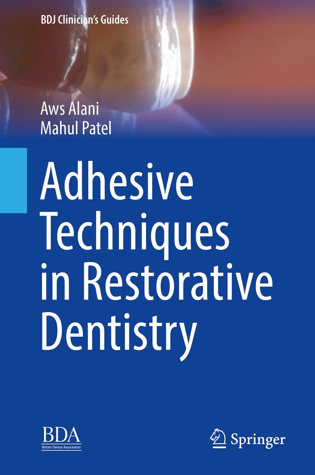 Adhesive Techniques in Restorative Dentistry 2025