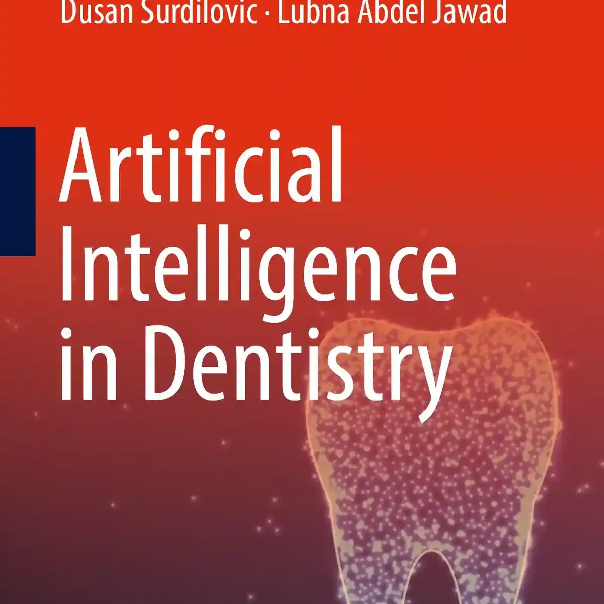 Artificial Intelligence in Dentistry 2023 – MedSTA