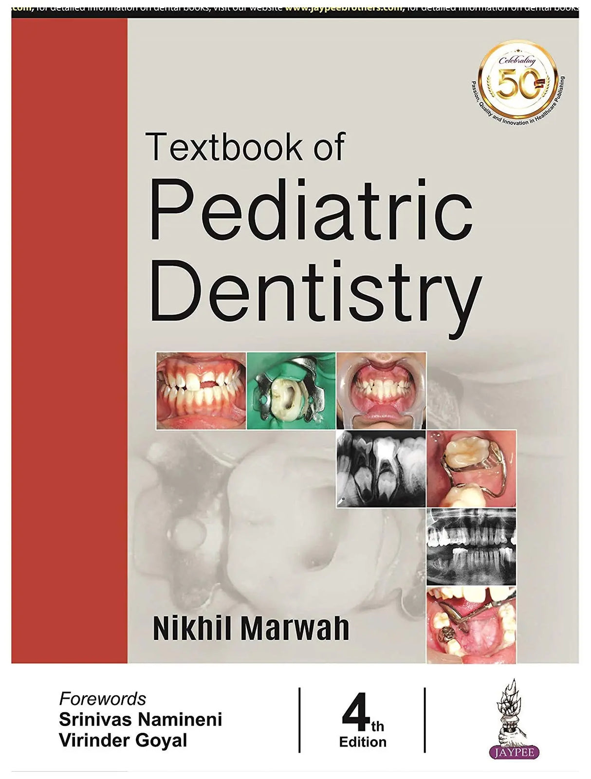 Textbook of Pediatric Dentistry 2018