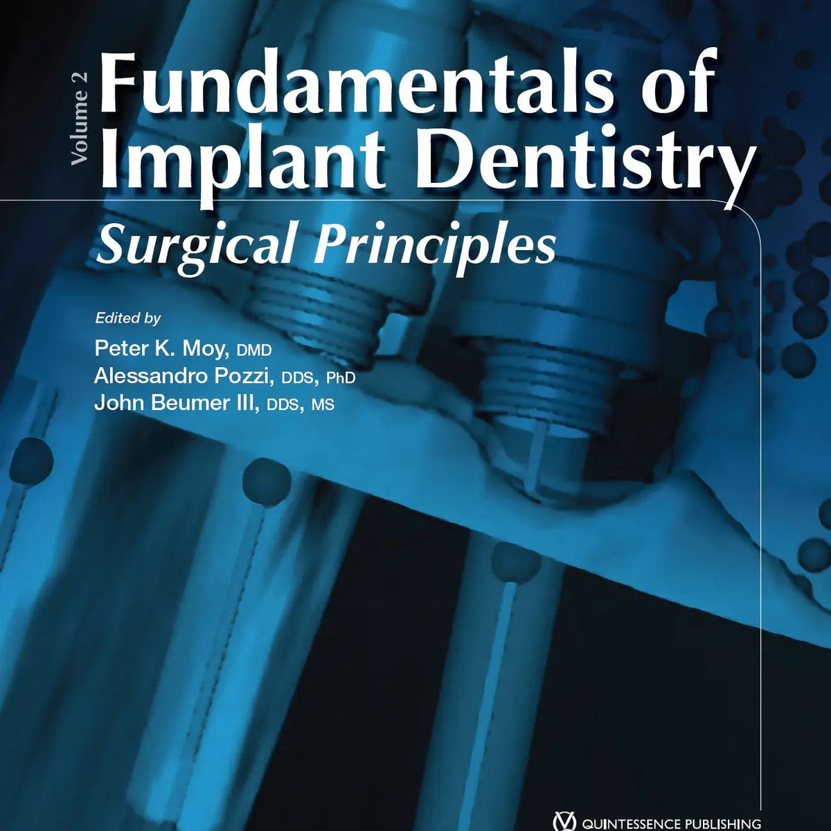 Fundamentals of Implant Dentistry Surgical Principles 2016 – MedSTA