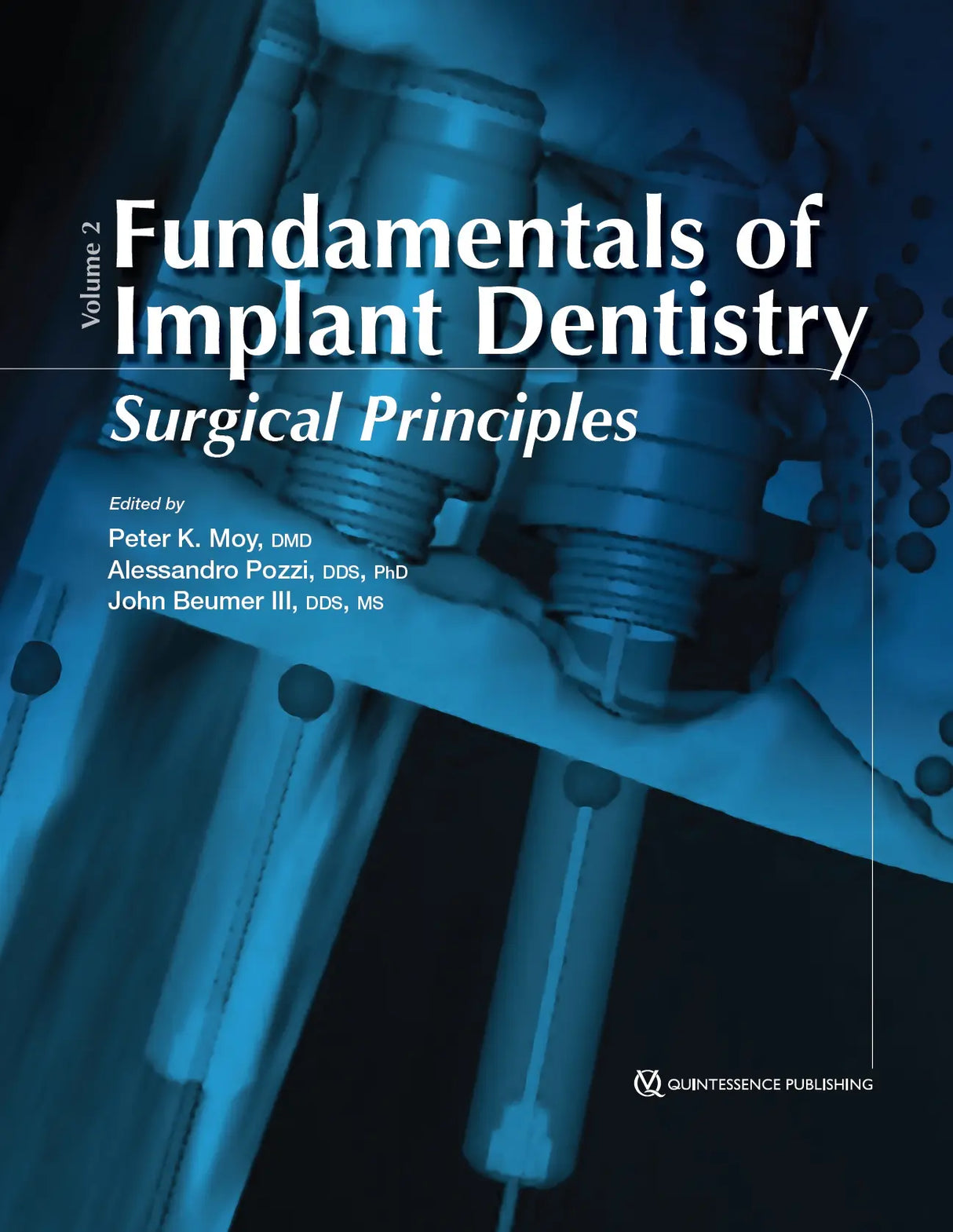 Fundamentals of Implant Dentistry Surgical Principles 2016