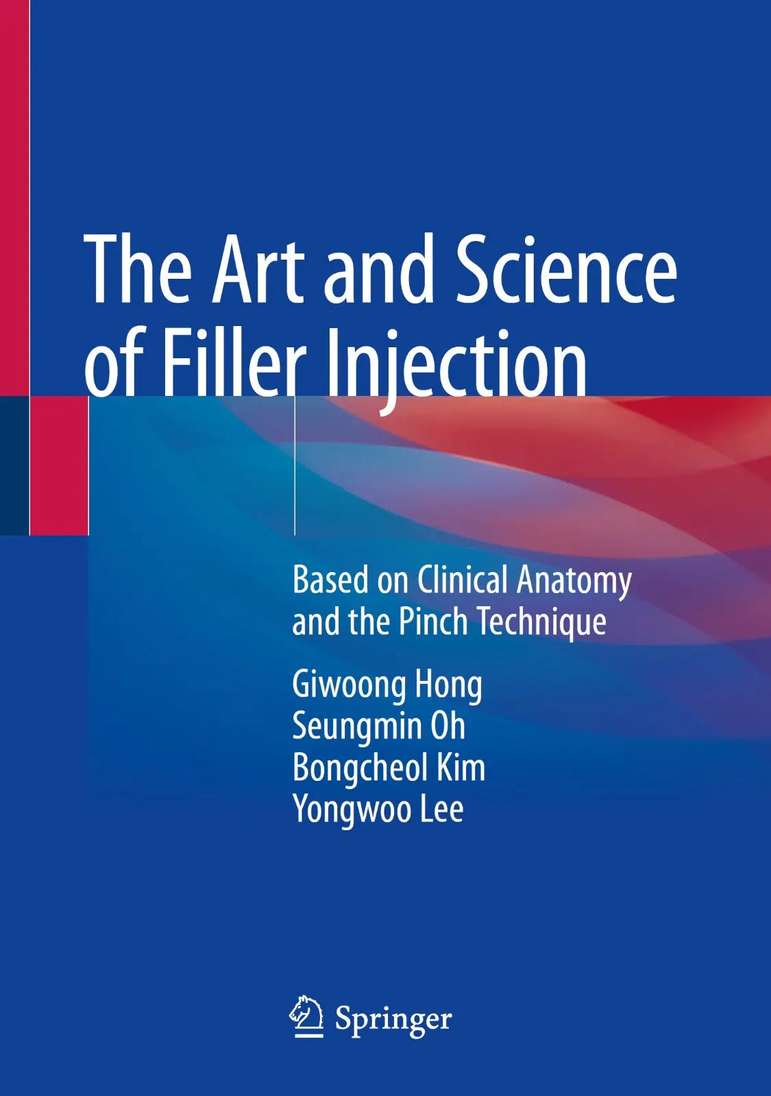 The Art and Science of Filler Injection 2020