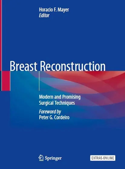 Breast Reconstruction Modern and Promising Surgical Techniques 2020
