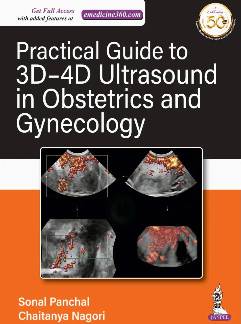 Practical Guide to 3D–4D Ultrasound in Obstetrics and Gynecology 2021