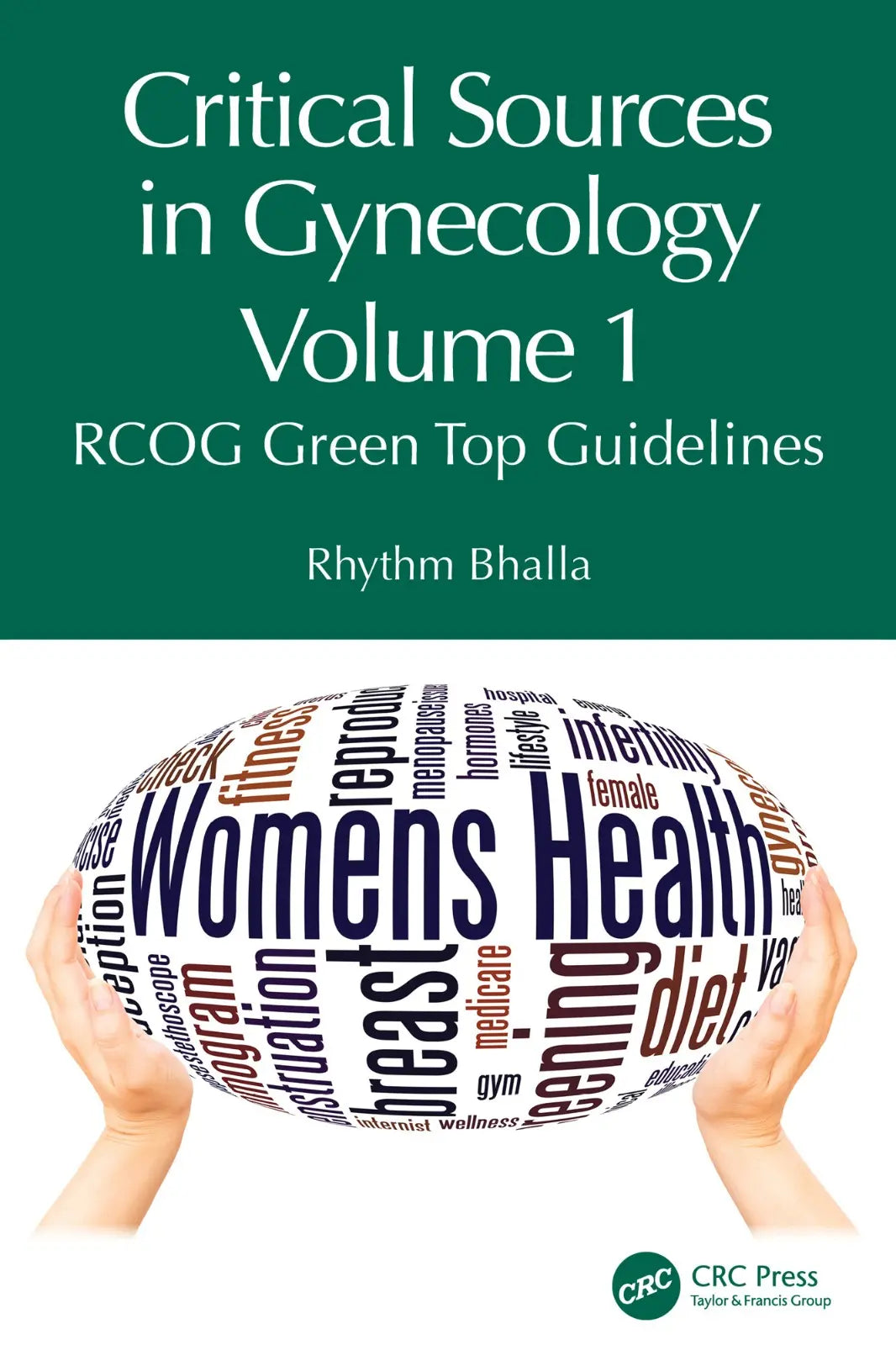 Critical Sources in Gynecology Volume 1 RCOG Green Top Guidelines 2026