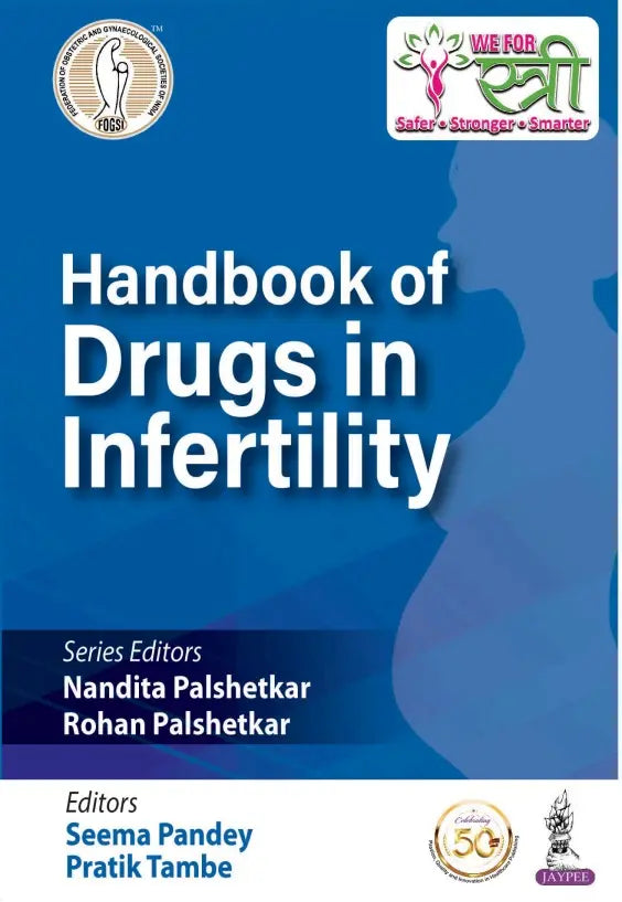 Handbook Of Drugs In Infertility FOGSI 2020