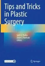 Tips and Tricks in Plastic Surgery 2022