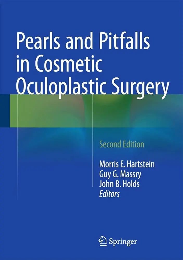 Pearls and Pitfalls in Cosmetic Oculoplastic Surgery 2015