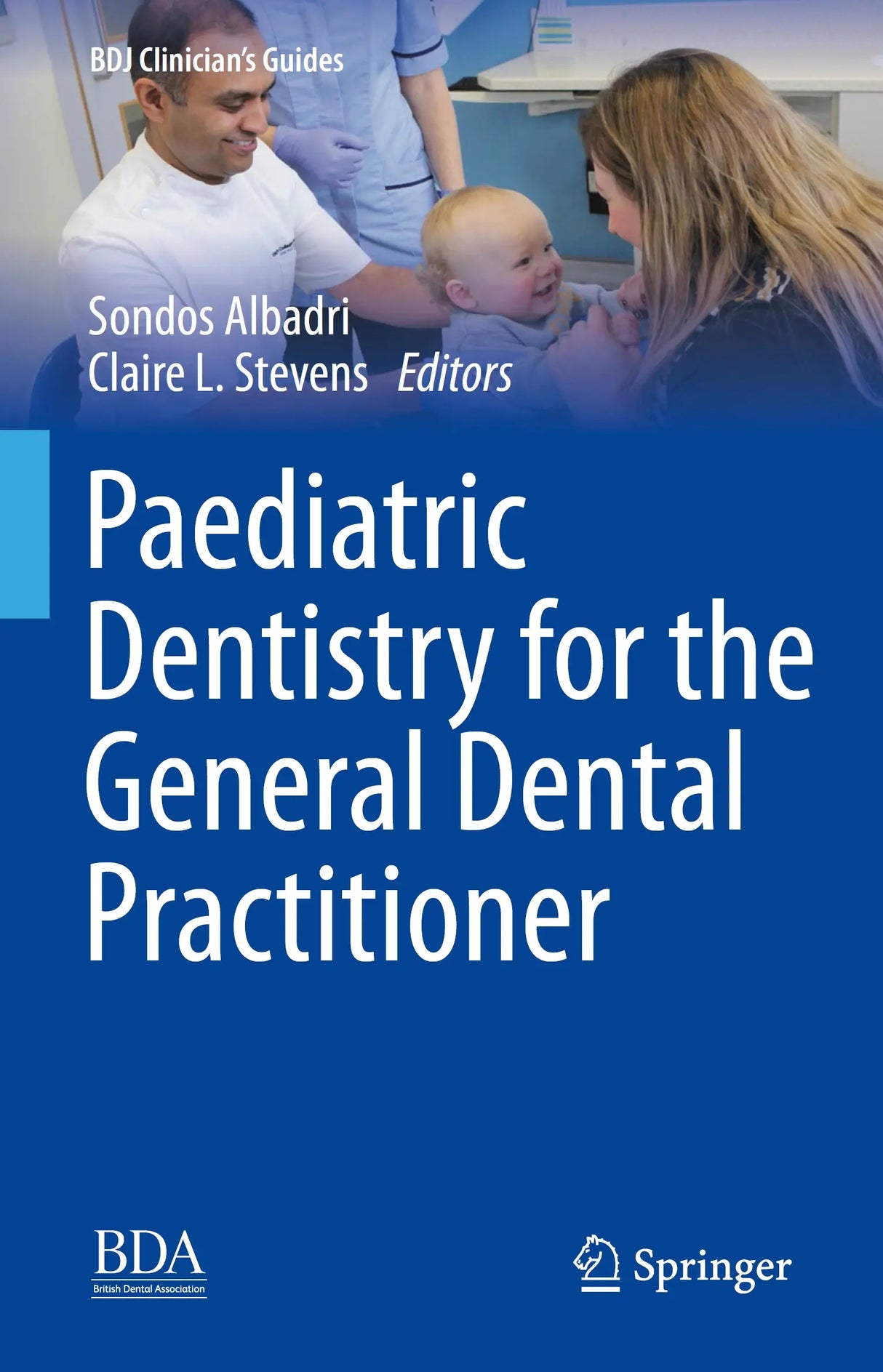 Paediatric Dentistry for the General Dental Practitioner 2021