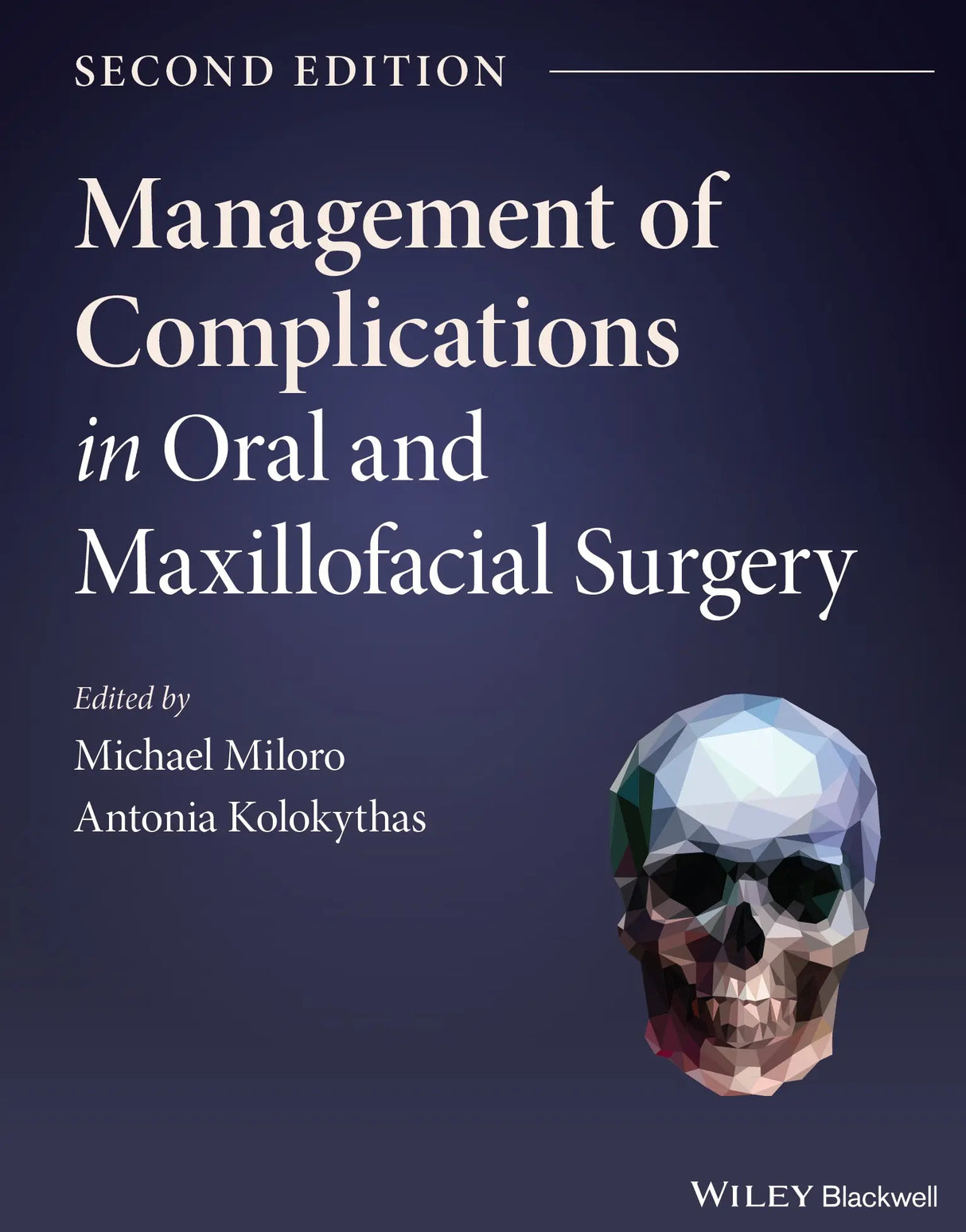 Management of Complications in Oral and Maxillofacial Surgery 2022
