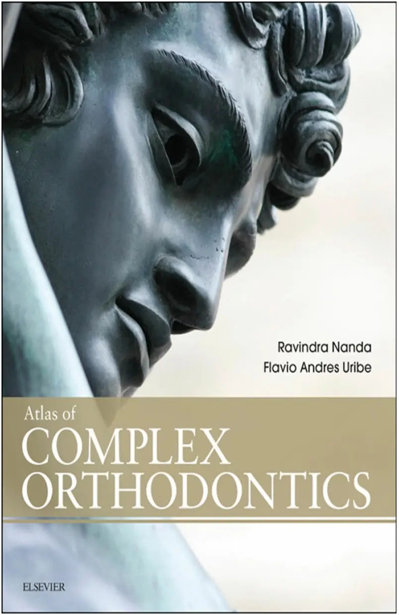 Atlas of Complex Orthodontics 2017