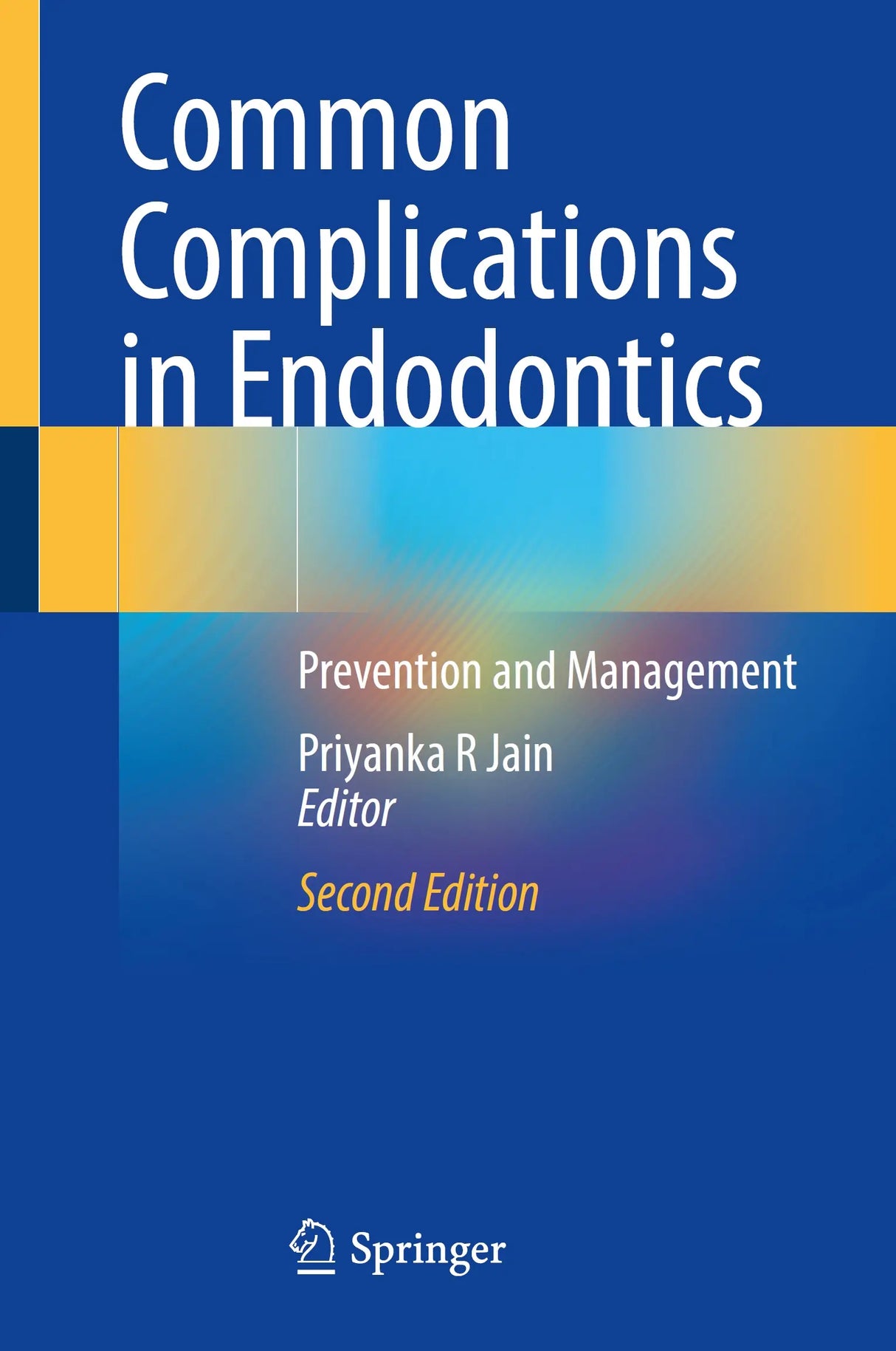 Common Complications in Endodontics 2025