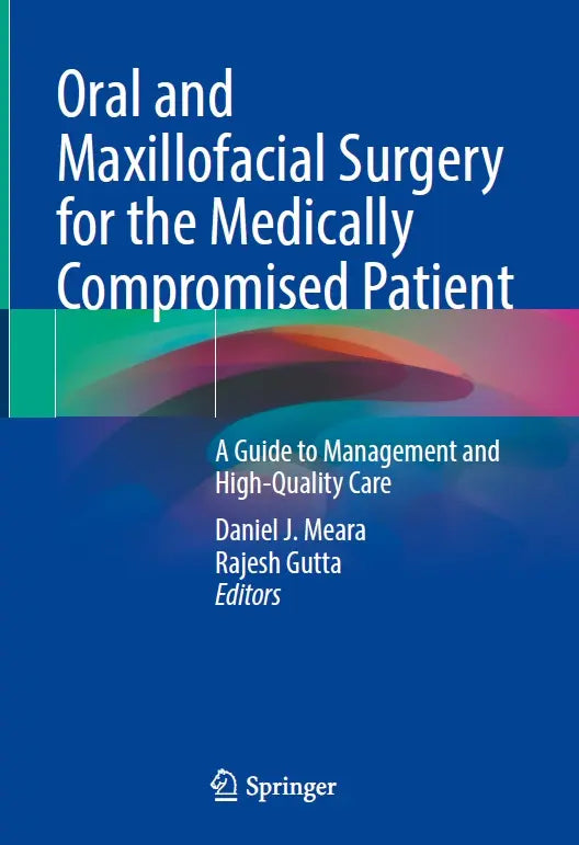 Oral and Maxillofacial Surgery for the Medically Compromised Patient 2022