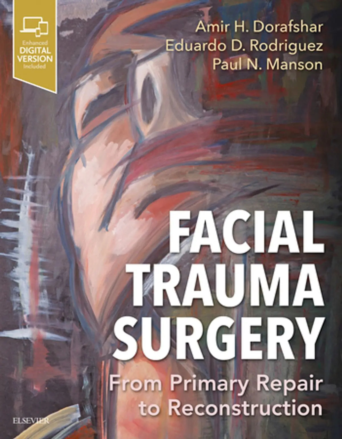 FACIAL TRAUMA SURGERY From Primary Repair to Reconstruction 2020