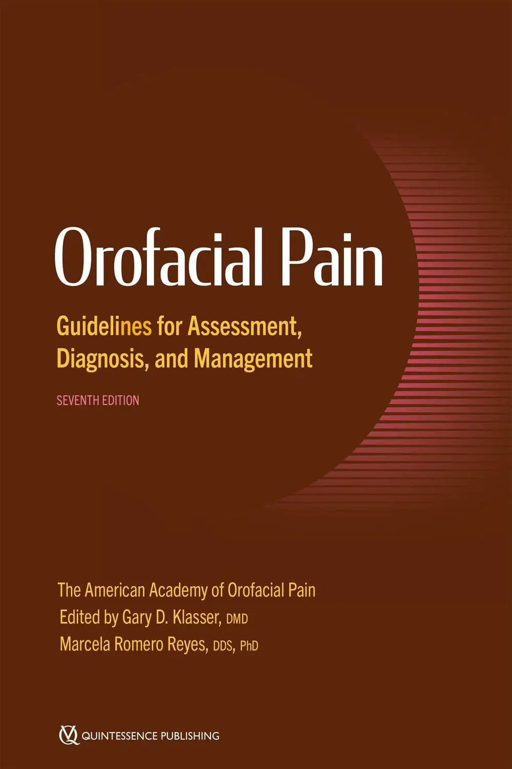 Orofacial Pain Guidelines for Assessment, Diagnosis, and Management 2023