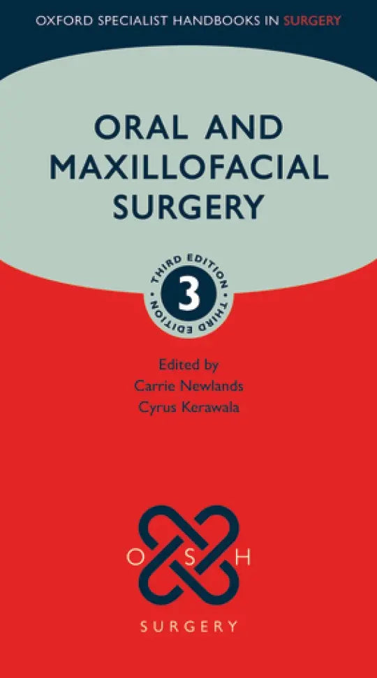 Oxford Specialist Handbooks in Surgery Oral and Maxillofacial Surgery 2020