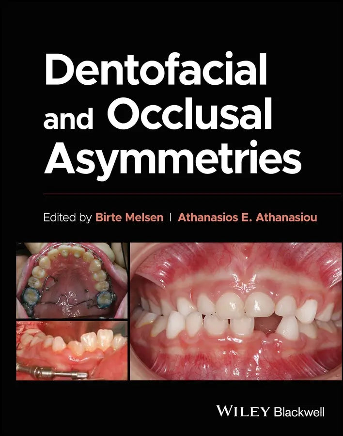 Dentofacial and Occlusal Asymmetries 2025
