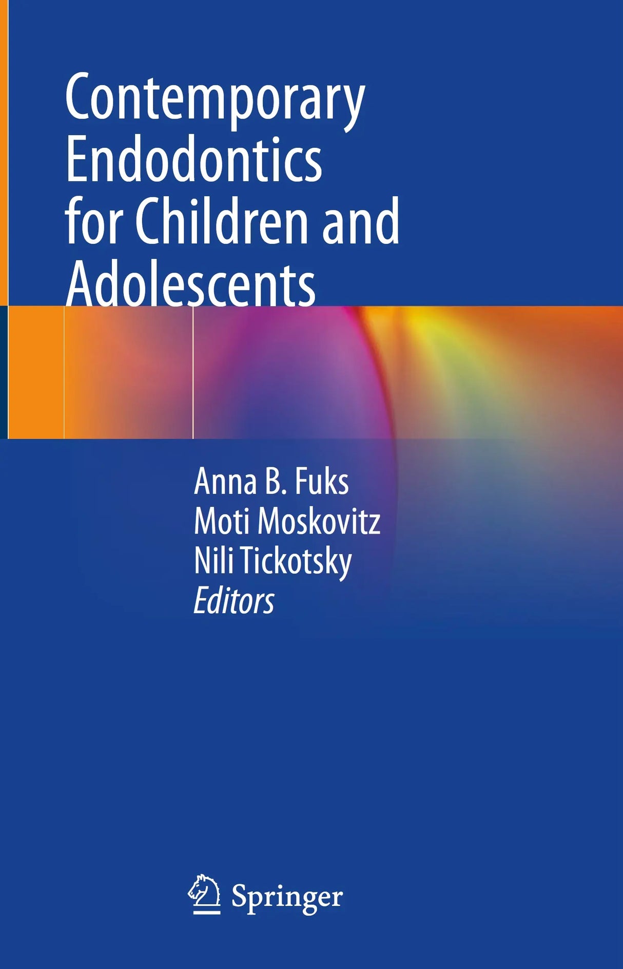 Contemporary Endodontics for Children and Adolescents 2023