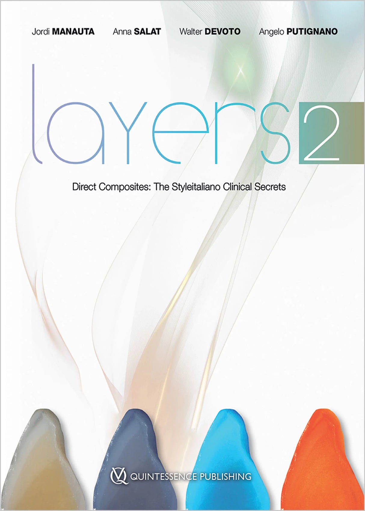Layers 2 Direct Composites The Styleitaliano Clinical Secrets 2023