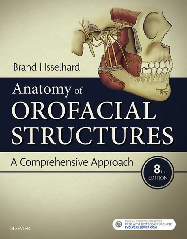 Anatomy of OROFACIAL STRUCTURES A Comprehensive Approach 2019