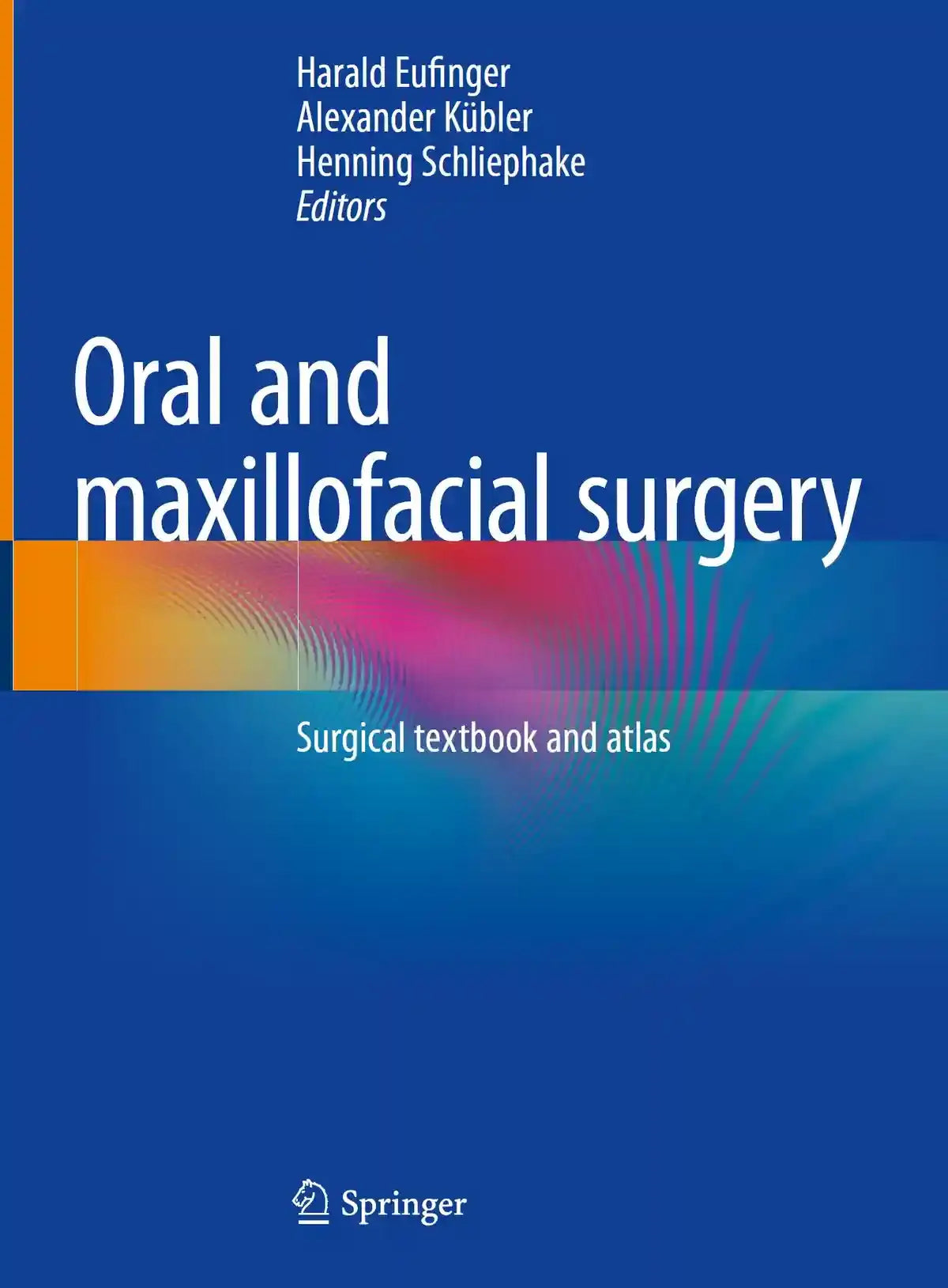 Oral and Maxillofacial Surgery Surgical Textbook and Atlas 2023