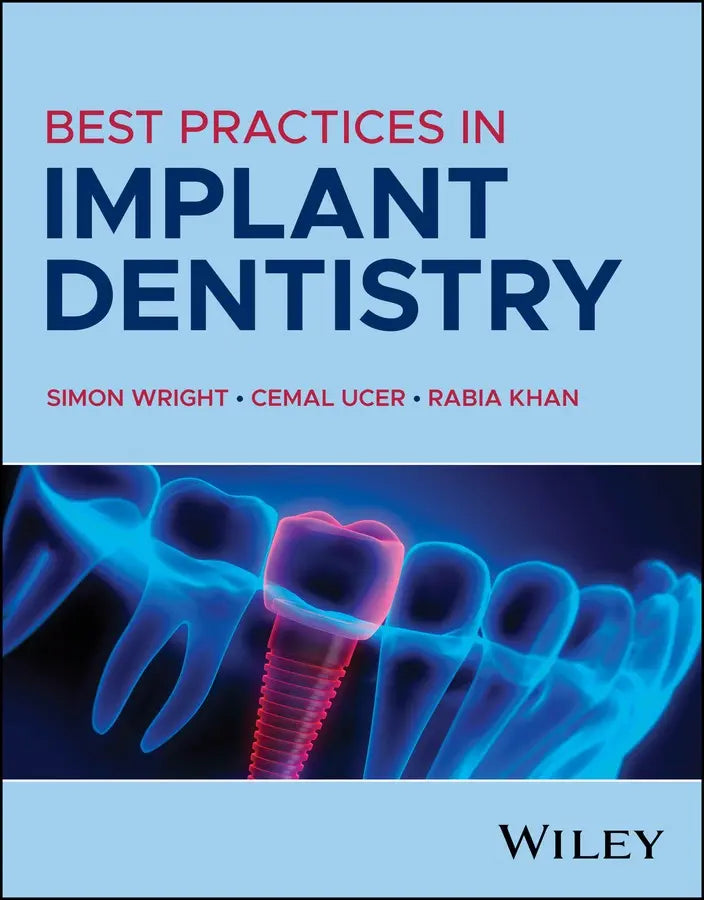 Best Practices in Implant Dentistry 2025
