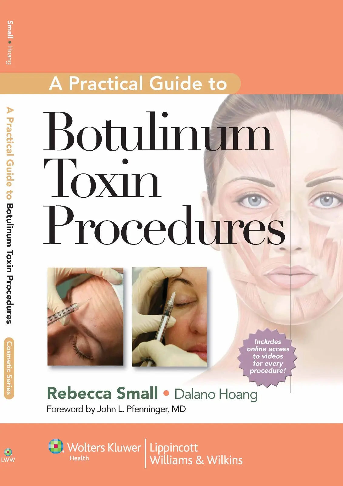 A Practical Guide to Botulinum Toxin Procedures 2012