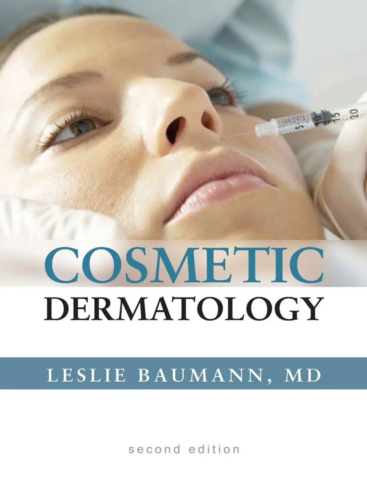 Cosmetic Dermatology Leslie Baumann