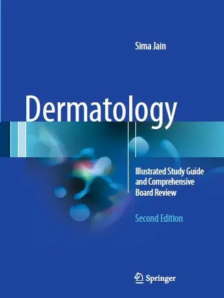 Dermatology Illustrated study guide and comprehensive board review 2017