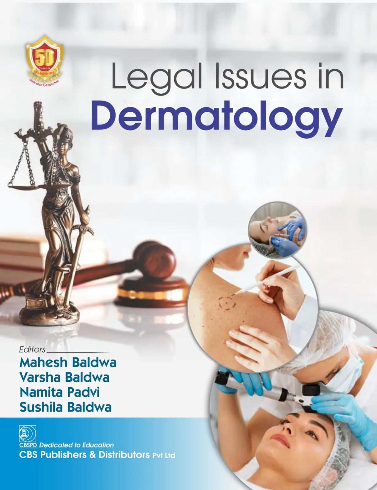 Legal Issues in Dermatology 2024