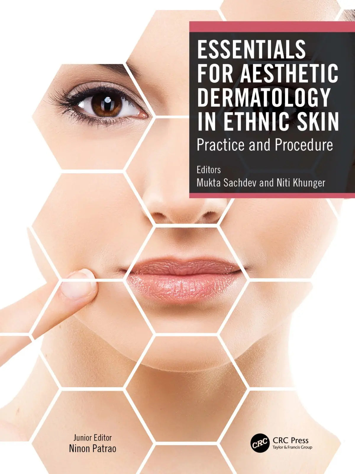 Essentials for Aesthetic Dermatology in Ethnic Skin Practice and Procedure 2023