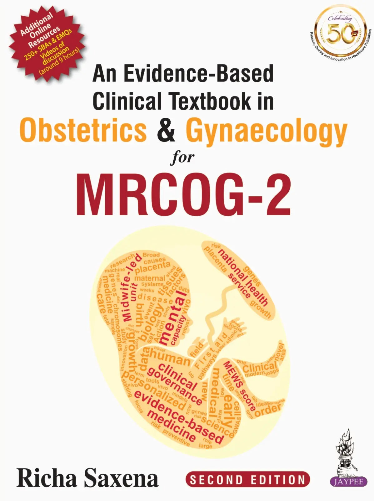 An Evidence-Based Clinical Textbook in Obstetrics & Gynaecology for MRCOG-2  2021