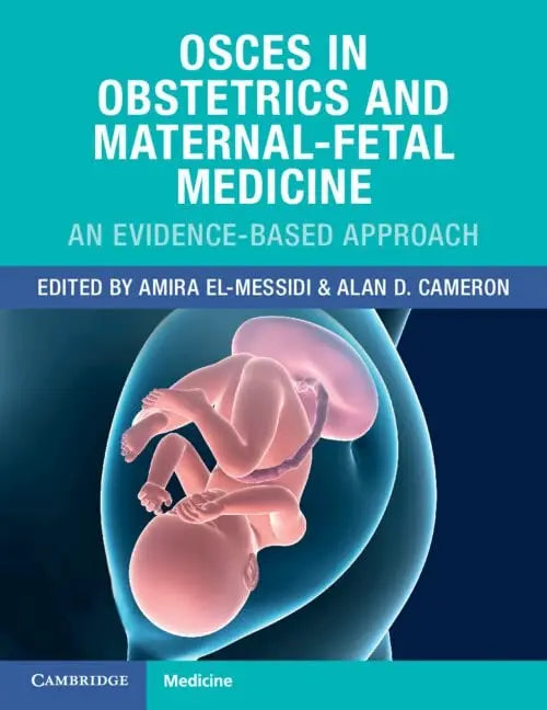 OSCES IN Obstetrics and Maternal-Fetal Medicine An Evidence-Based Approach 2023