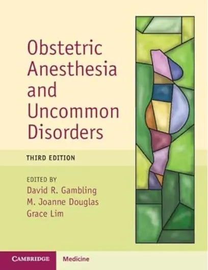 Obstetric Anesthesia and Uncommon Disorders 2024