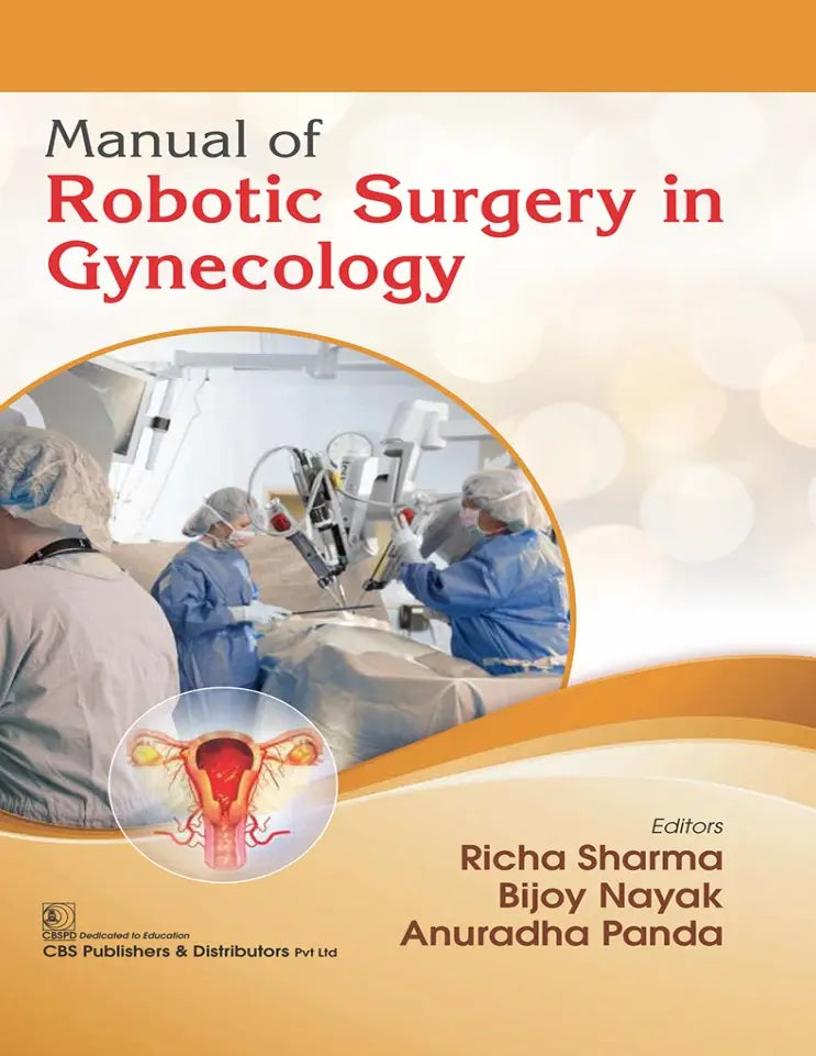 Manual of Robotic Surgery in Gynecology 2025