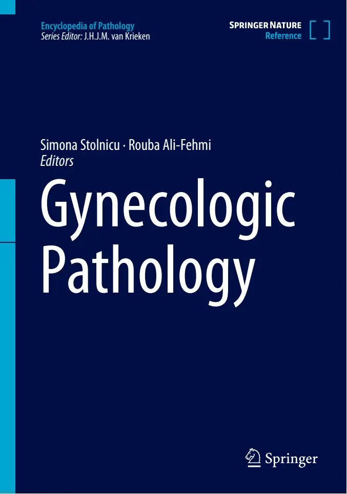 Gynecologic  Pathology With 631 Figures and 15 Tables