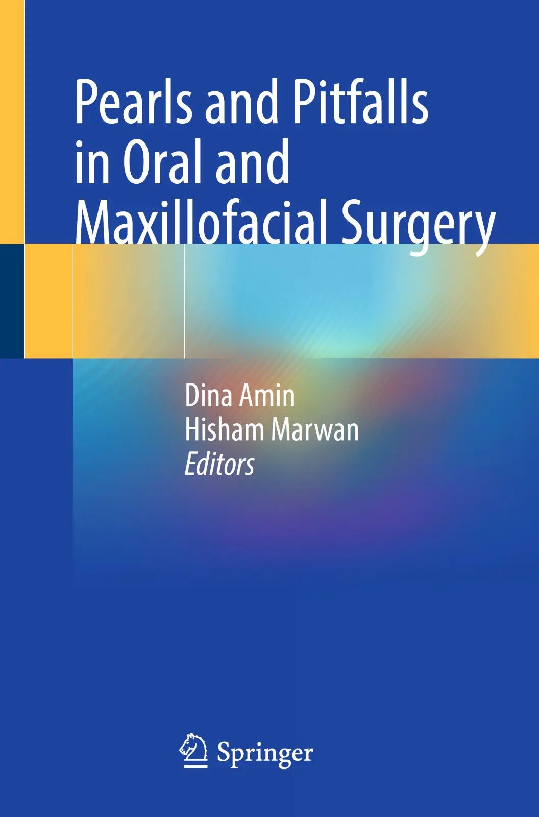 Pearls and Pitfalls in Oral and Maxillofacial Surgery 2024