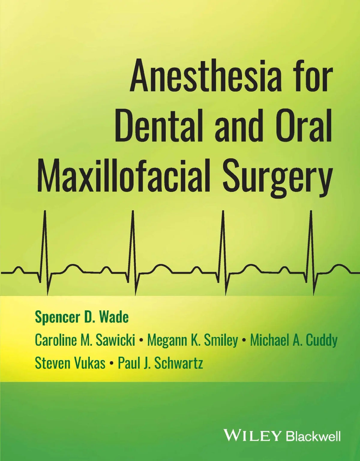 Anesthesia for Dental and Oral Maxillofacial Surgery 2024
