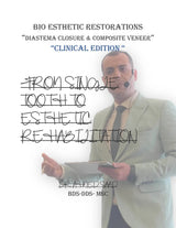 Bio-Aesthetic Restoration Course  Composite Veneers & Diastema Closure By Dr. Ahmed Saad